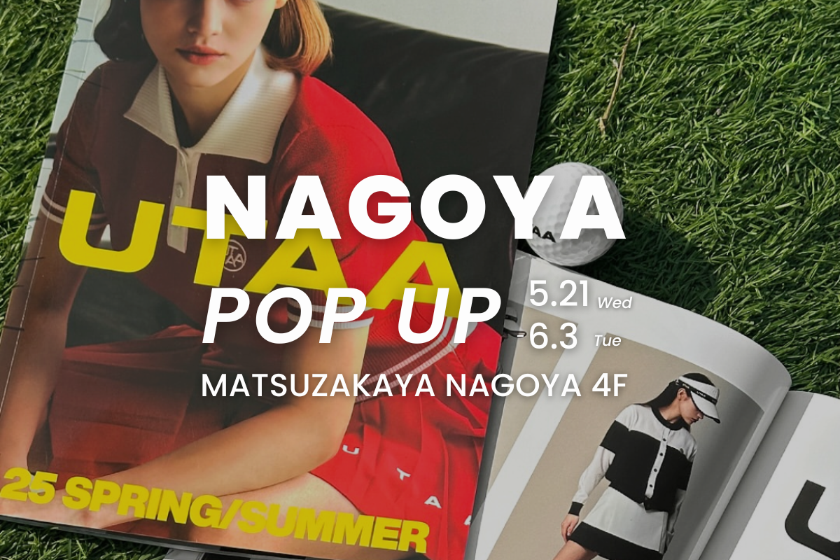 〈名古屋松坂屋〉UTAAポップアップストア開催　25SS新作入荷